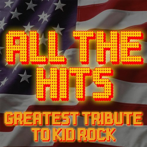 Kid Rock Songs To Download - wrapgood